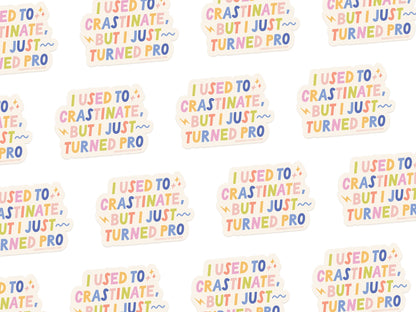 Crastinator Pro Sticker